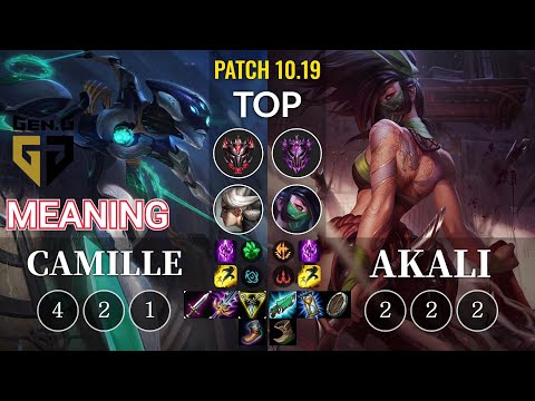 GEN Meaning Camille vs Akali Top - KR Patch 10.19