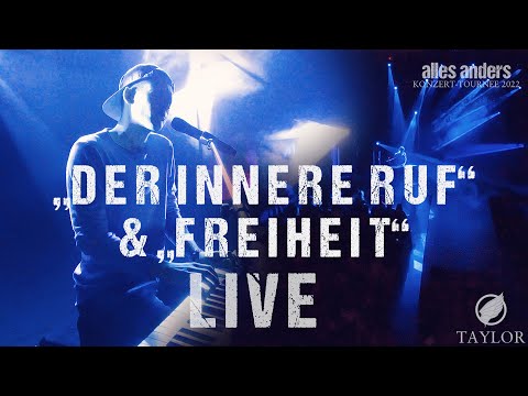 TAYLOR - Der innere Ruf & Freiheit (Live)