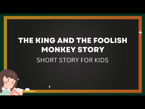 Learn English With Fun | The King and the Foolish Monkey Story | Short Story Kids