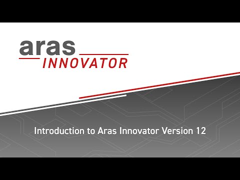 Introduction to Aras Innovator Version 12