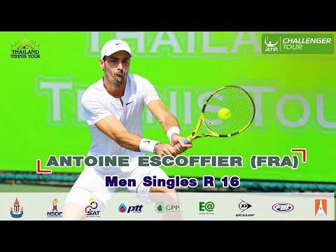 THAILAND TENNIS TOUR MS Main Draw R 16 – ANTOINE ESCOFFIER (FRA) [3] vs DANIEL MICHAL SKI (POL)