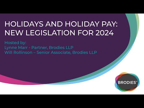 Holidays and Holiday Pay: New legislation for 2024
