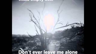 Smile Empty Soul - Don't Ever Leave ( Sing-along Lyrics ) HD ®