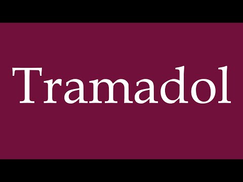 How to Pronounce ''Tramadol'' Correctly in German