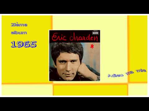 ERIC CHARDEN Adieu ma mie 1965 ( très rare deuxième album )