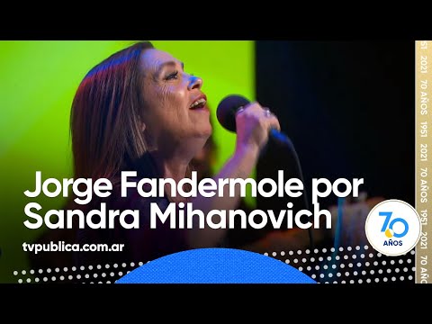 Canto Versos de Jorge Fandermole por Sandra Mihanovich - 70, El Concierto