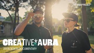 Creative*Aura | INFORMAL®PROJECT: Tasarım Stüdyosu | Sanat&Tasarım Belgeseli