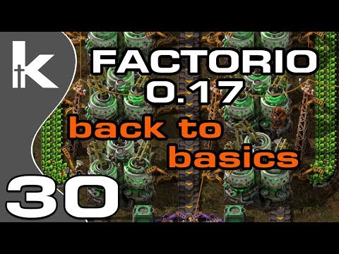 Factorio 0.17 | Back To Basics Ep 30 | Uranium Processing