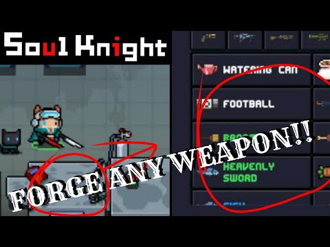 How to forge any weapon - Soul Knight