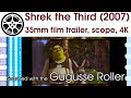 Shrek The Third 2007 35mm Film Trailer 3 Scope 4K