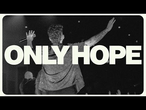 Only Hope | 7 Hills Worship