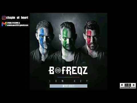 B-Freqz & Jonjo - Low Key (WTF extended edit)