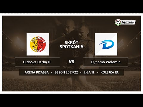 Liga Fanów: Oldboys Derby III - Dynamo Wołomin (Wiosna 2022)