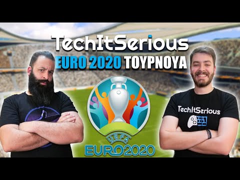 🔴 ΤΟΥΡΝΟΥΑ EURO 2020! - FIFA 21 | TechItSerious Livestream