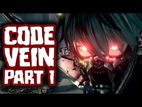 Code Vein PS4 Pro Gameplay - Let's Play Part 1