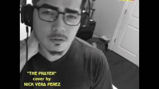 The Prayer (cover by Mr. NICK VERA PEREZ)