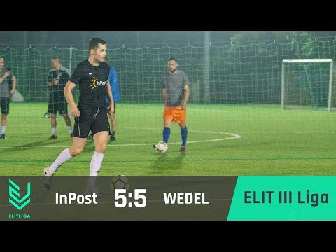 InPost - WEDEL - ELIT III Liga [WIOSNA 2019]