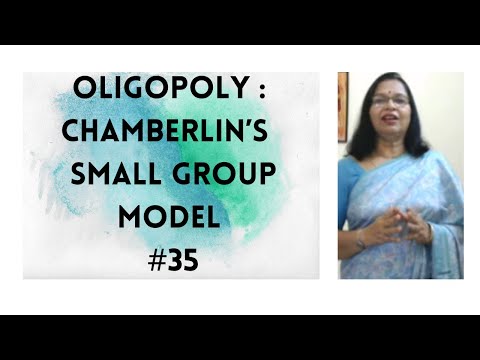 # Chamberlin’s  small group model oligopoly, small industry group , product differentiation   no 35