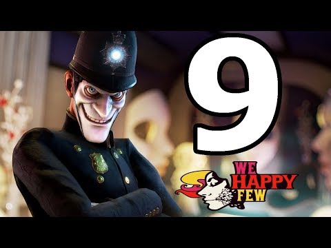 We Happy Few Walkthrough Part 9 - No Commentary Playthrough (PS4)