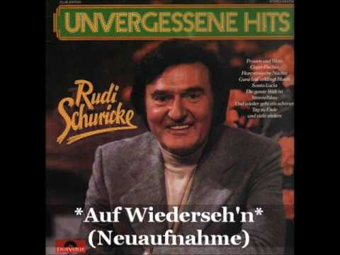 Rudi Schuricke - Auf Wiedersehn (Neuaufnahme)
