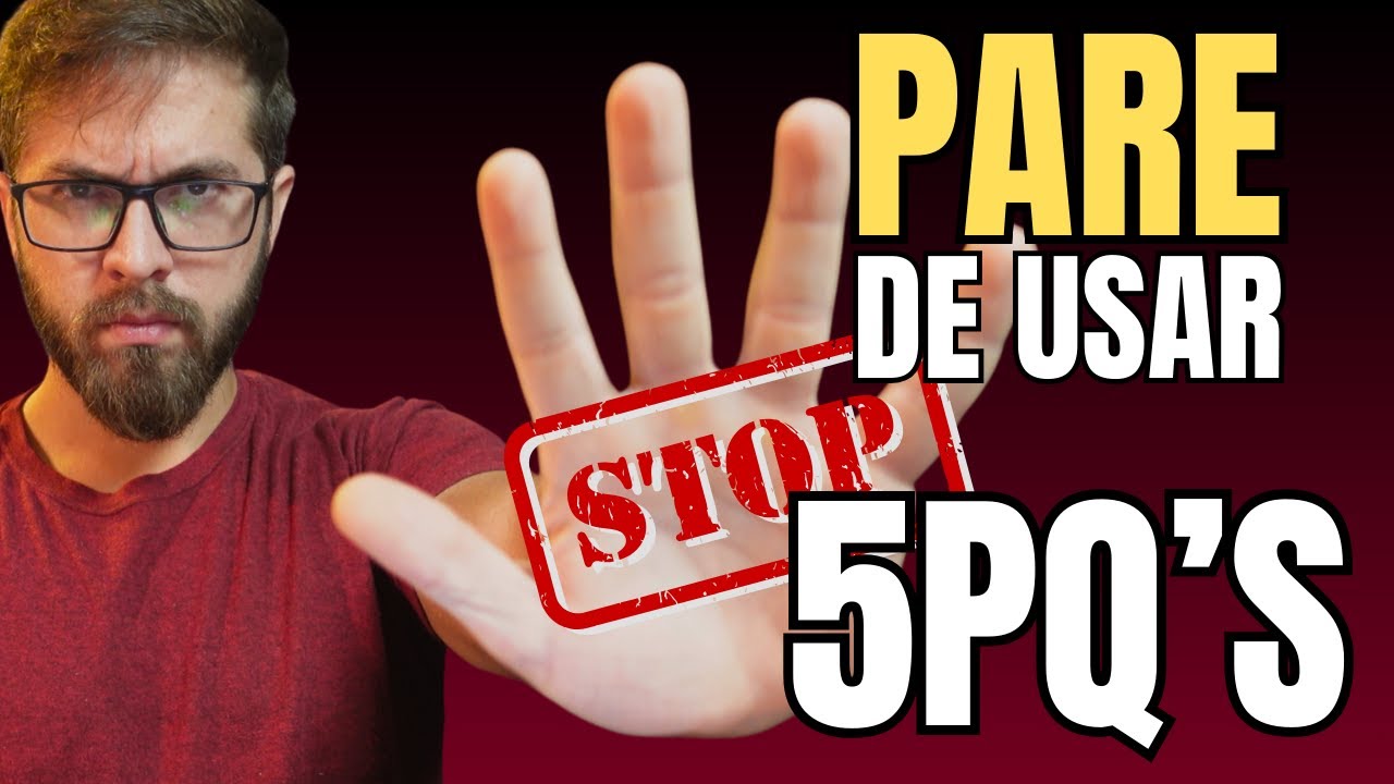 5 PORQUÊS - VOCÊ ESTÁ DISTORCENDO A FERRAMENTA!!