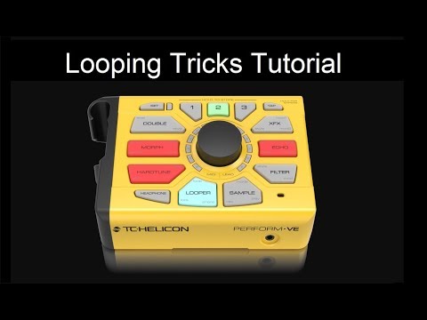 TC-Helicon Perform-VE  looping tricks tutorial