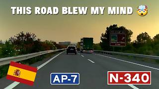 THIS ROAD BLEW MY MIND 🤯  Spain's AP 7 to N 340 Dashcam Drive You HAVE to See This!