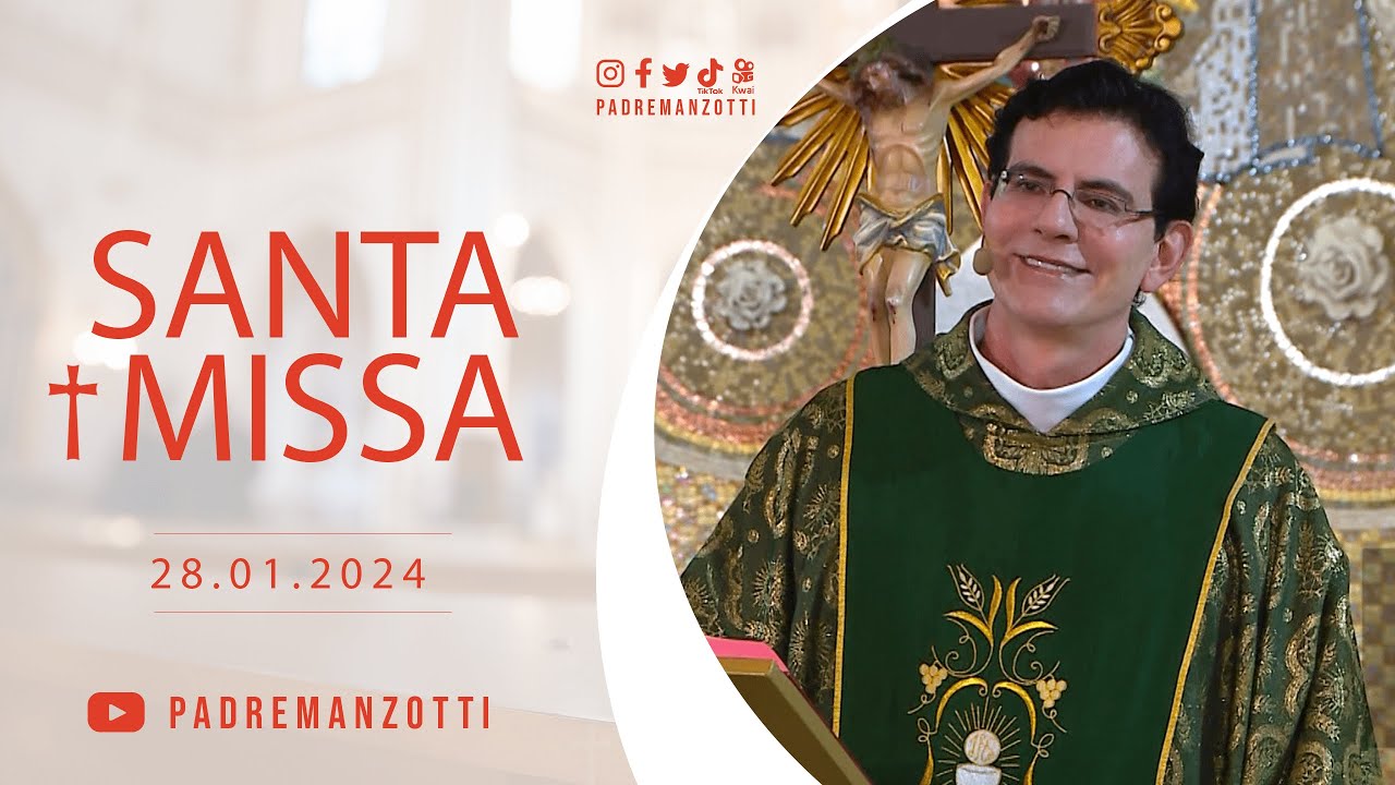 SANTA MISSA AO VIVO | 28/01/2024 | @PadreManzottiOficial