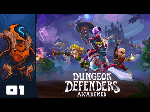 Let's Play Dungeon Defenders: Awakened [Early Access] - PC Gameplay Part 1 - One Man, Many Roles