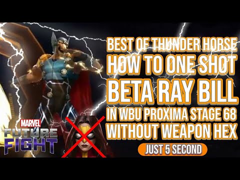 How To One Show WBU Proxima Stage 68 Using Beta Ray Bill - Marvel Future Fight ( WBU One Shot )