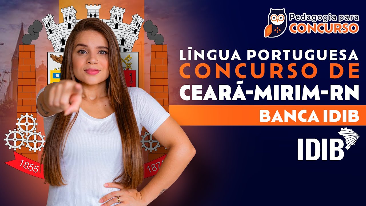 Língua Portuguesa - Concurso de Ceará-Mirim - RN - Banca IDIB | Pedagogia para Concurso