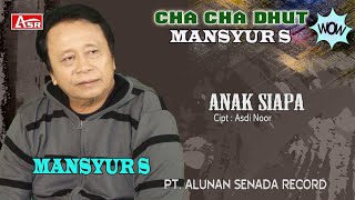 Download lagu MANSYUR S - CHA CHA DHUT - ANAK SIAPA (  Video Musik ) HD mp3