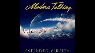Modern Talking - My Lonely Girl Extended Version (re-cut by Manaev)