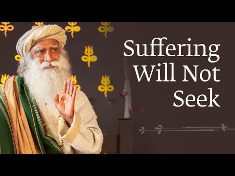 why suffering will not seek? @sadhguru #innerengineering #hinduism #sadhgurudarshan
