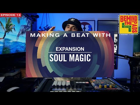 Making a beat with Maschine Expansion: SOUL MAGIC (BTPS02EP13)