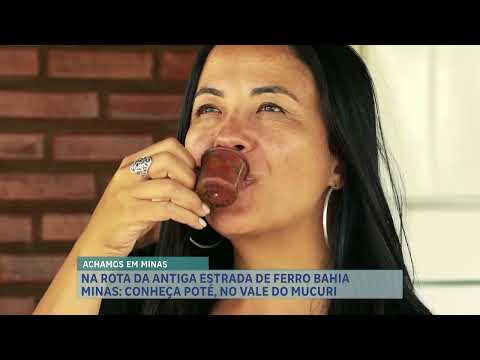 Achamos em Minas: conheça Poté, onde história, arte e tradição se preservam no Vale do Mucuri