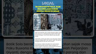 Motif Parang hingga Sogan, Ciri Khas Batik Solo yang Mendunia