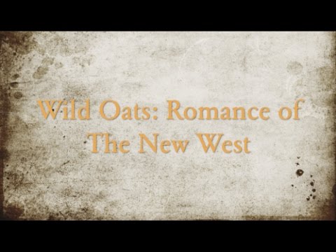 Wild Oats (2016) Trailer