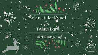 Download lagu Charles Hutagalung  - Selamat Hari Natal & Tahun Baru mp3