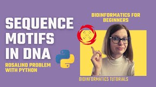 Bioinformatics Finding Motif sequences in DNA with Python [Rosalind problem]