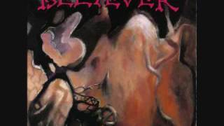 Believer- Dust to Dust