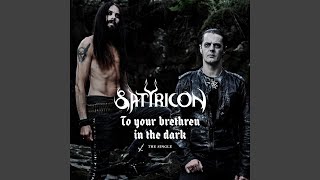 To Your Brethren In The Dark