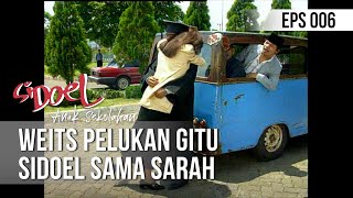 Download lagu SI DOEL ANAK SEKOLAHAN - Weits Pelukan Gitu Sidoel Sama Sarah mp3