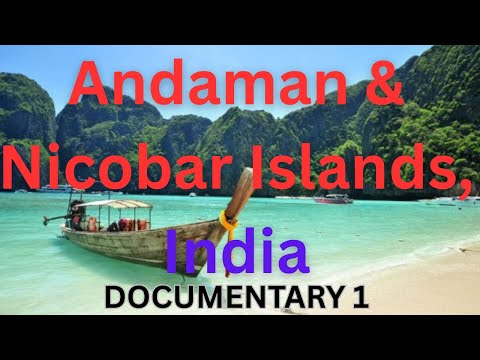 Andaman Islands Documentary Part 1