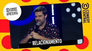 Relacionamento | Comedy Central Apresenta