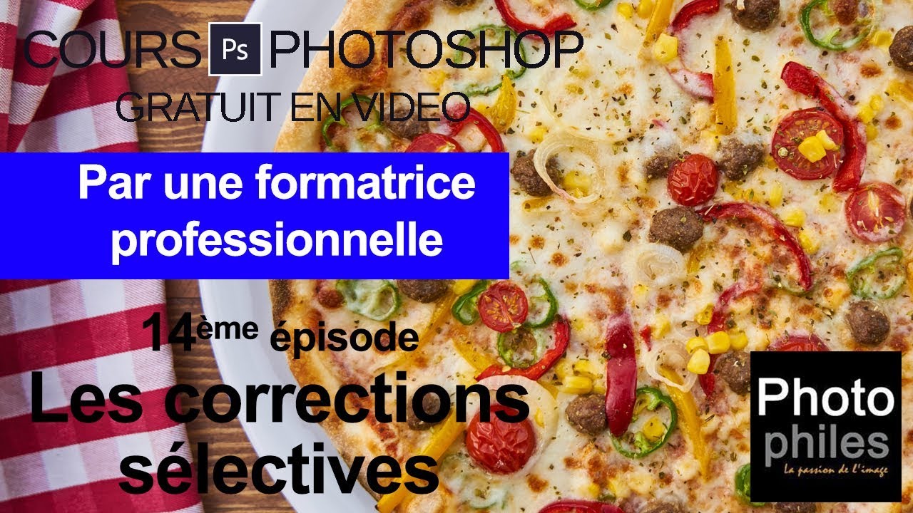 N° 14 Cours PHOTOSHOP : Corriger localement les couleurs