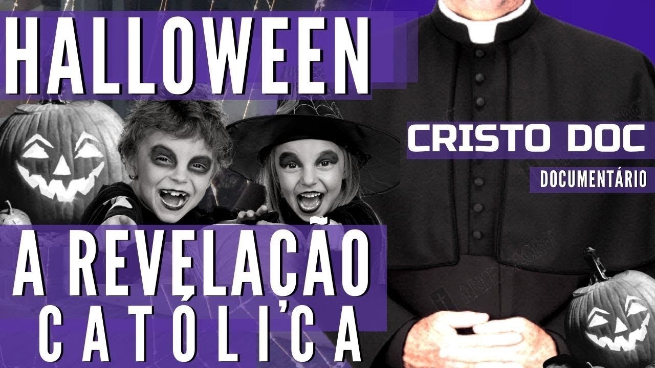 Halloween A Revelação Católica Documentário com Padre Paulo Ricardo , Instituto Hesed e Canção Nova