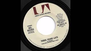 Del Reeves - Three Years Late