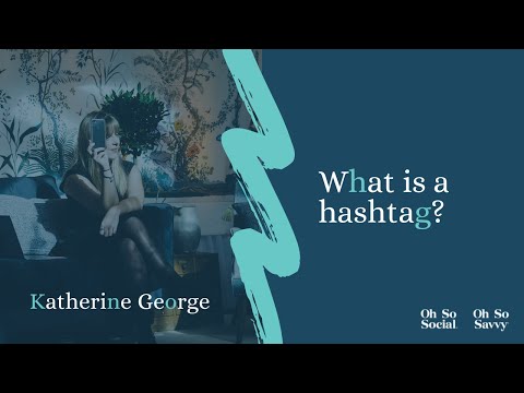 What is a hashtag?