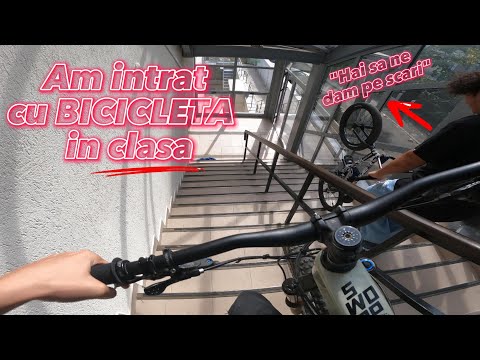 AM INTRAT CU BICICLETA IN LICEU